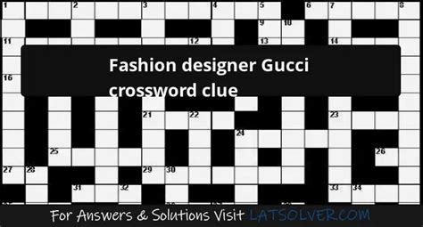 fashion designer for gucci|fashion designer Gucci crossword.